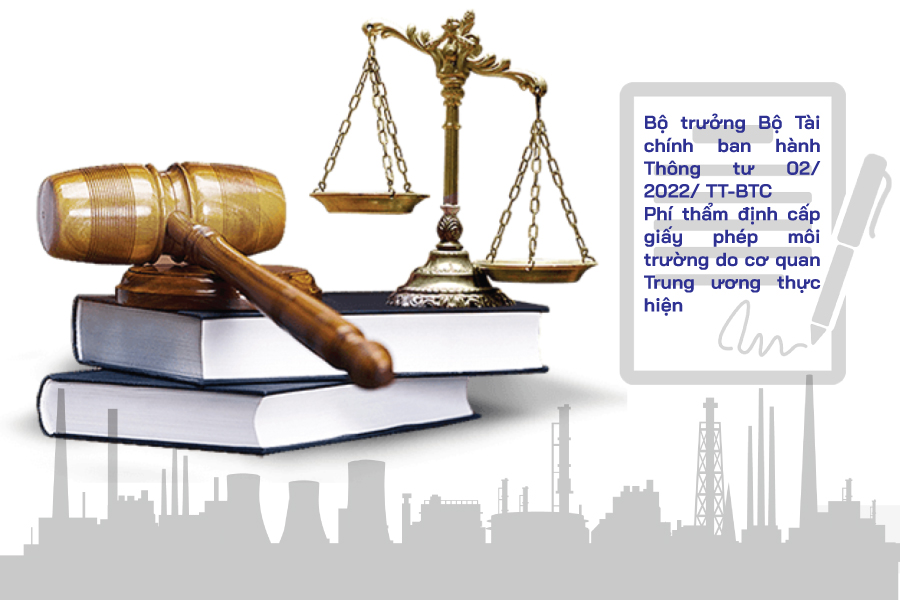 Phí thẩm định cấp giấy phép môi trường do cơ quan trung ương thực hiện 2 Phí thẩm định cấp giấy phép môi trường do cơ quan trung ương thực hiện