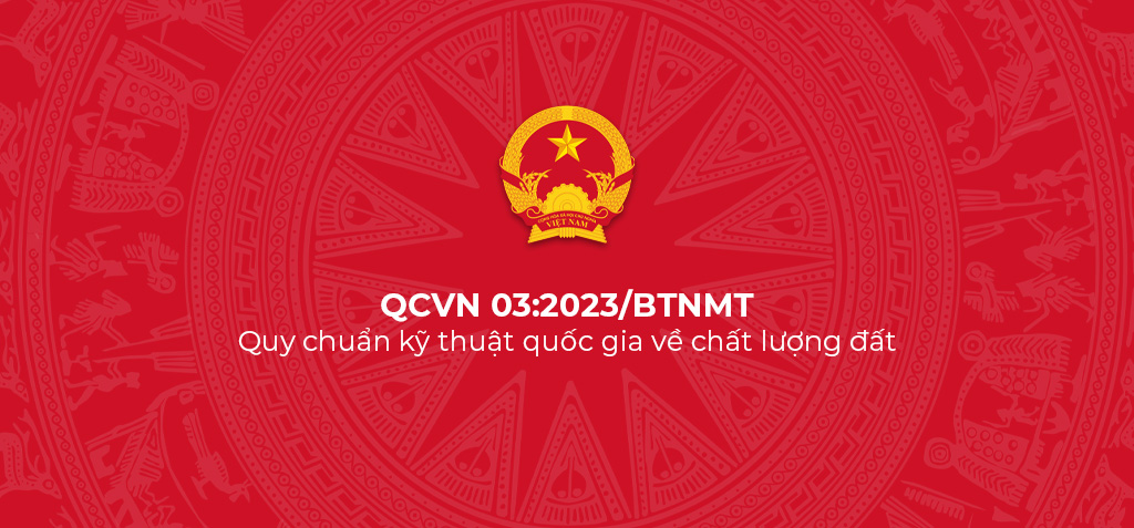 QCVN 03:2023/BTNMT - Quy chuẩn kỹ thuật quốc gia về chất lượng đất 1 QCVN 03 2023 BTNMT Quy chuan ky thuat quoc gia ve chat luong dat