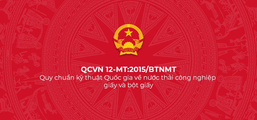 QCVN 12 MT 2015 BTNMT Quy chuan ky thuat Quoc gia ve nuoc thai cong nghiep giay va bot giay
