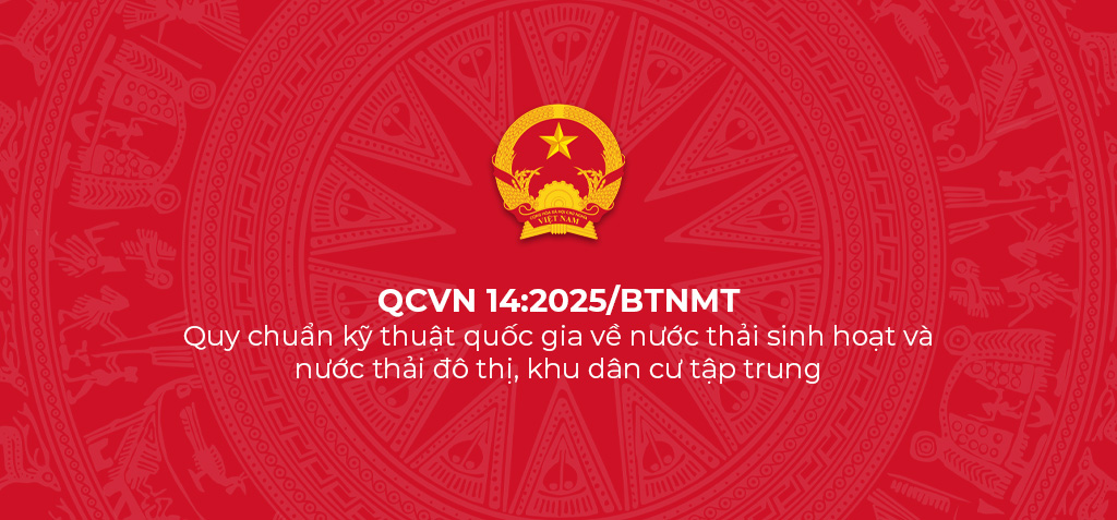 QCVN 14 2025 BTNMT – Quy chuan ky thuat quoc gia ve nuoc thai sinh hoat va nuoc thai do thi khu dan cu tap trung
