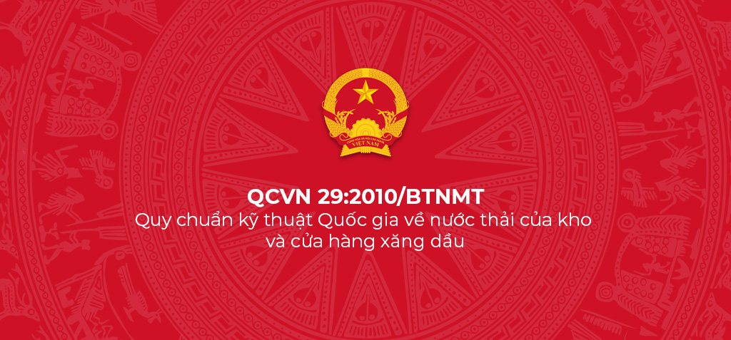 QCVN 29 2010 BTNMT Quy chuan ky thuat Quoc gia ve nuoc thai cua kho va cua hang xang dau