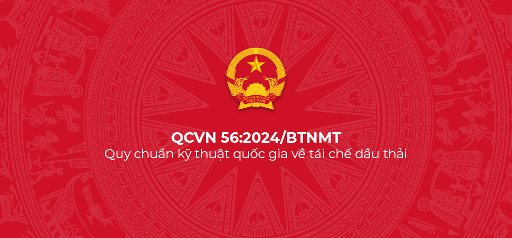 QCVN 56 2024 BTNMT – Quy chuan ky thuat quoc gia ve tai che dau thai